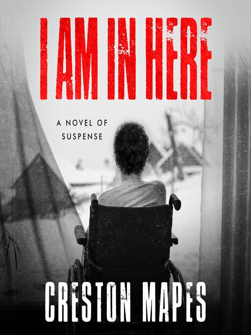 Title details for I Am In Here by Creston Mapes - Wait list